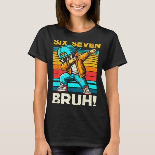 67 Meme 6 7 Nummers Dabbing Zes Zeven Bruh Grappig T-shirt (Voorkant)