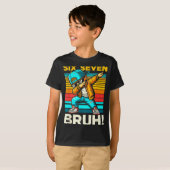 67 Meme 6 7 Nummers Dabbing Zes Zeven Bruh Grappig T-shirt (Voorkant volledig)
