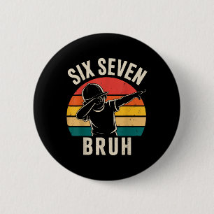 67 Meme 6 7 Nummers Dabbing Zes Zeven Bruh  Ronde Button 5,7 Cm
