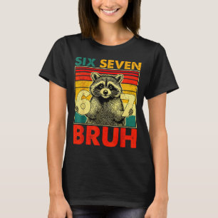 67 Meme 6 7 Nummers Wasbeer Zes Zeven Bruh Grappig T-shirt