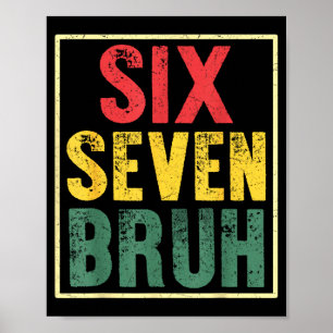 67 Meme 6 7 Nummers Zes Zeven Bruh Grappig Jongens Poster