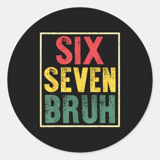 67 Meme 6 7 Nummers Zes Zeven Bruh Grappig Jongens Ronde Sticker (Voorkant)