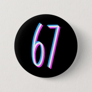 67 Meme 6 7 Zes Zeven Nummer Kostuum Ronde Button 5,7 Cm