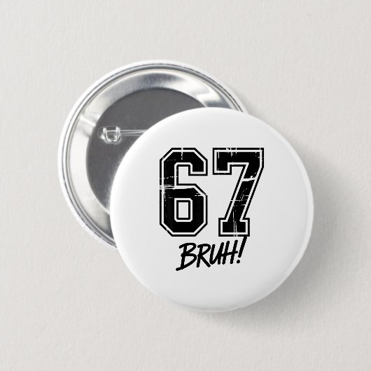 67 Meme Bruh Six Seven  Ronde Button 5,7 Cm (Voorkant /achterkant)