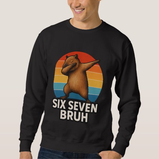 67 Meme Capybara Funny Six Seven Bruh Capybara for Trui (Voorkant)