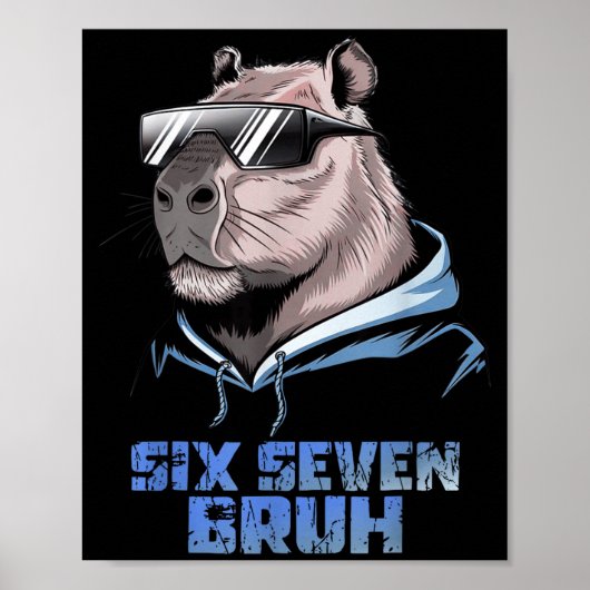 67 Meme Capybara Grappige Zes Zeven Bruh Capybara Poster (Voorkant)