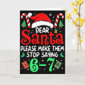 67 Meme Dear Santa 6 7 Funny Christmas Six Seven W Kaart (Gele Bloem)