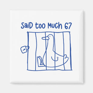 67 Meme Domme Gans 6-7 Grappige Zes Zeven Zei Te M Magneet