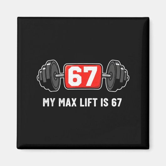 67 Meme Funny 6 7 Six Seven Gym Workout Lifting We Magneet (Voorkant)