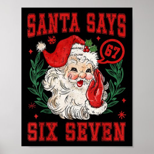 67 Meme Funny Christmas Squad Santa Says Six Seven Poster (Voorkant)