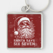 67 Meme Funny Santa Says Six Seven Christmas Sleutelhanger (Voorkant)