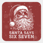 67 Meme Funny Santa Says Six Seven Christmas Vierkante Sticker (Voorkant)