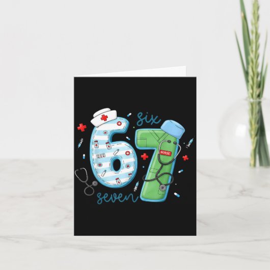 67 Meme Funny School Nurse Six Seven Meme Nursing  Kaart (Voorkant)