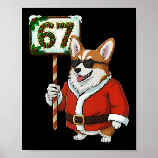 67 Meme Funny Six Seven Christmas Corgi Dog Lover  Poster (Voorkant)