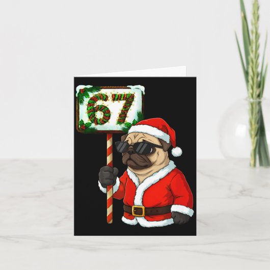 67 Meme Funny Six Seven Christmas Pug Dog Lover  Kaart (Voorkant)