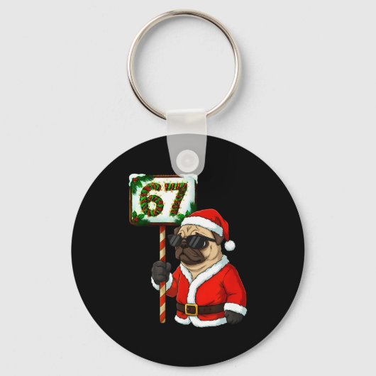 67 Meme Funny Six Seven Christmas Pug Dog Lover  Sleutelhanger (Voorkant)