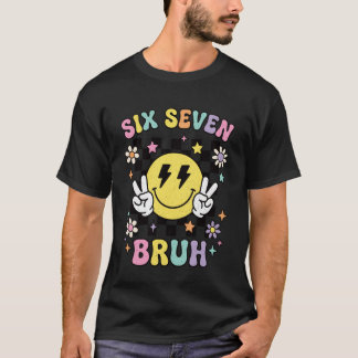 67 Meme Gen Alpha Slang 6 7 Six Seven Bruh Funny G T-shirt