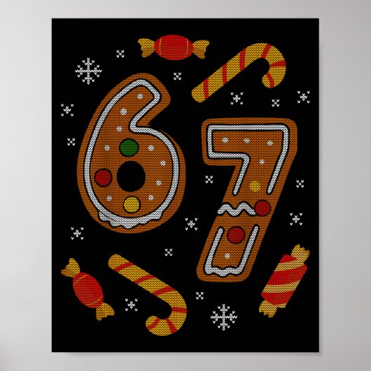 67 Meme Gingerbread Candy Cane Christmas Ugly Swea Poster (Voorkant)