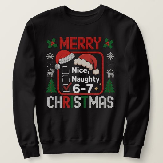 67 Meme Grappig Kerst Nice Stout Zes Zeven 6 7 Trui (Design voorkant)
