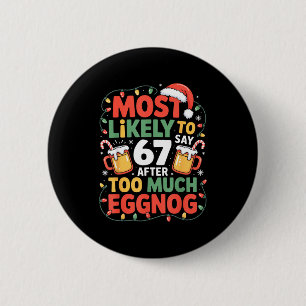 67 Meme Grappige Kerst Meme Ontwerp Hoogstwaarschi Ronde Button 5,7 Cm