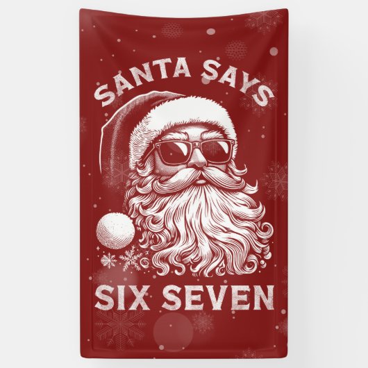 67 Meme Grappige Kerstman Zegt Zes Zeven Kerstmis Spandoek (Verticaal)