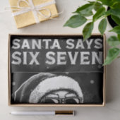67 Meme Grappige Kerstman Zegt Zes Zeven Kerstmis Tissuepapier (Geschenk)