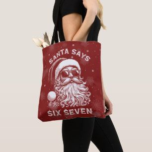 67 Meme Grappige Kerstman Zegt Zes Zeven Kerstmis Tote Bag