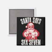 67 Meme Grappige Zes Zeven Kerstmis 6-7 Meme Kerst Magneet (Voorkant / Achterkant)