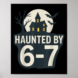 67 Meme Halloween Huis Spoken - Six Seven Gen Alp Poster