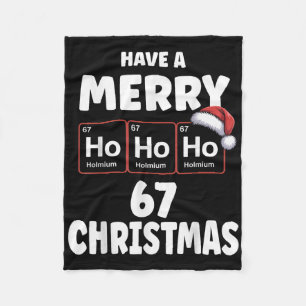 67 Meme Ho Ho Ho Holmium Chemie Element 67 Peri Fleece Deken