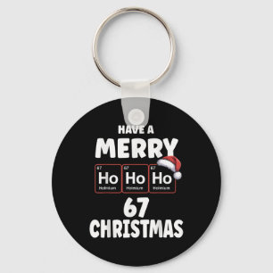 67 Meme Ho Ho Ho Holmium Chemie Element 67 Peri Sleutelhanger