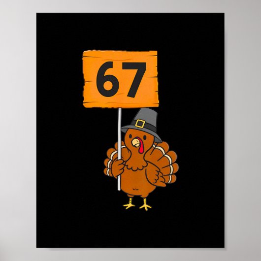 67 Meme humor 6-7 Grappige zes zeven kalkoen dankd Poster (Voorkant)