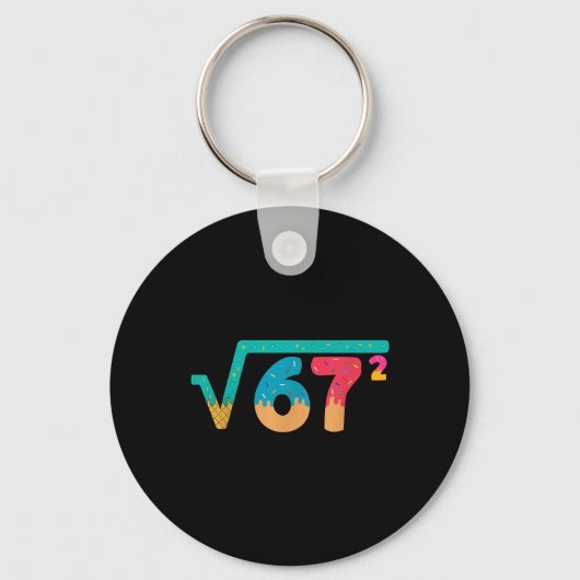 67 Meme Ice Cream Drip Square Root 67² Slang Math  Sleutelhanger (Voorkant)