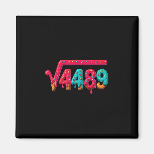 67 Meme Ijs Drip Vierkantswortel 4489 Gen Alpha Magneet (Voorkant)