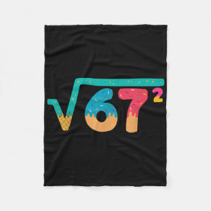 67 Meme Ijs Drip Vierkantswortel 67² Slang Wiskund Fleece Deken