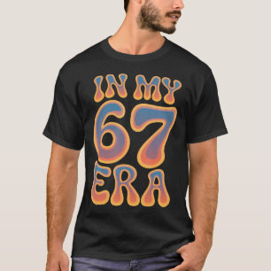 67 Meme In My 67 Era Gen Alpha Meisjes Tweens Jong T-shirt
