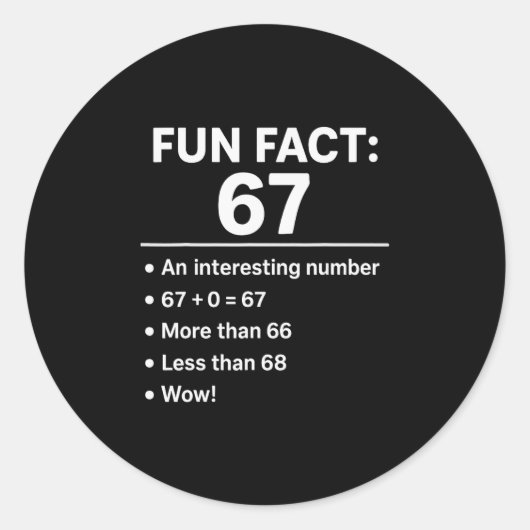 67 Meme Leuk Feit - Six Seven Gen Alpha Z Grappige Ronde Sticker (Voorkant)