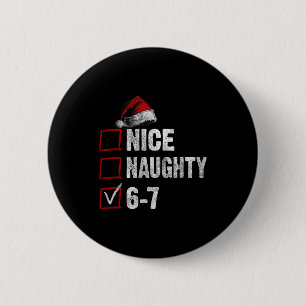 67 Meme Leuk Stout 67 Grappige Kerst Jongens Meisj Ronde Button 5,7 Cm