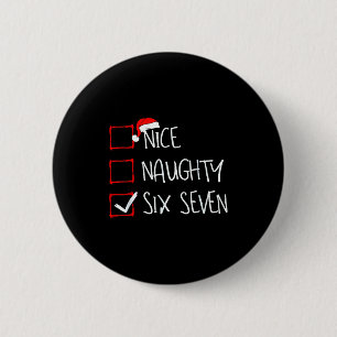 67 Meme Leuk Stout Zes Zeven Gen Alpha Grappige Ke Ronde Button 5,7 Cm