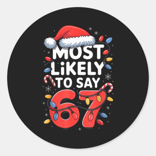 67 Meme Leuke Kerst Meme Ontwerp Waarschijnlijkste Ronde Sticker (Voorkant)