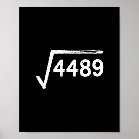 67 Meme Math Teacher Square Root 4489  Poster (Voorkant)