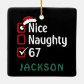 67 Meme Nice Naughty Santa Hat Funny Name Keramisch Ornament (Achterkant)