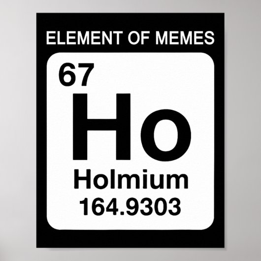 67 Meme Number Element Of Memes Periodic Table 6 7 Poster (Voorkant)