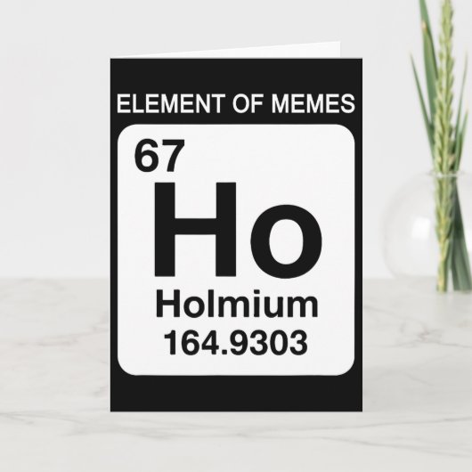 67 Meme Nummer Element Van Memes Periodiek Systeem Kaart (Voorkant)