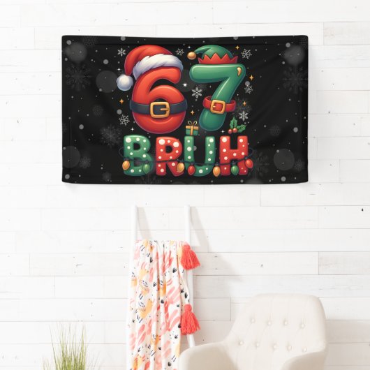 67 Meme Six Seven Bruh Funny Christmas 6 7 Spandoek (Insitu)