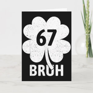 67 Meme Six Seven Bruh Grappige St. Patrick's Dag  Kaart