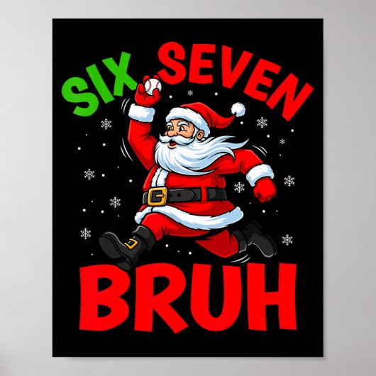 67 Meme Six Seven Bruh Santa Baseball Funny Christ Poster (Voorkant)