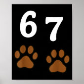 67 Meme Six Seven Funny Dog Paw  Poster (Voorkant)
