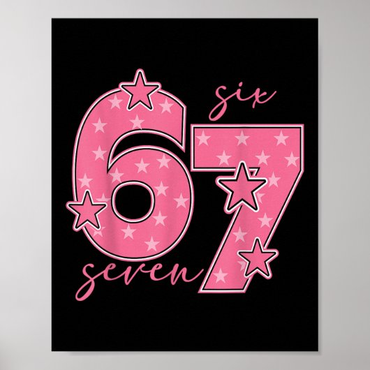 67 Meme Six Seven Gen Alpha Slang Schattig Roze 6 Poster (Voorkant)
