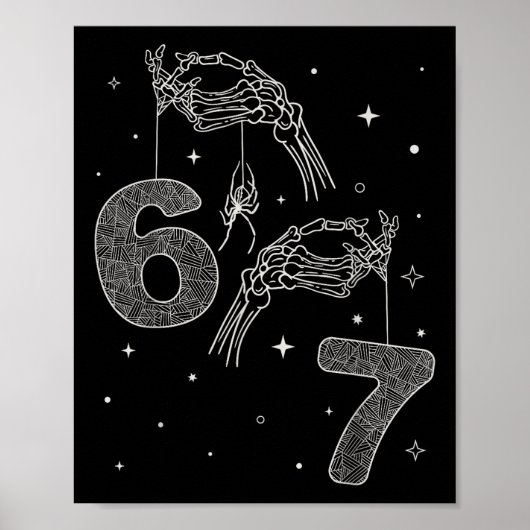 67 Meme Skelet Hand Grappige Halloween Zes Zeven T Poster (Voorkant)